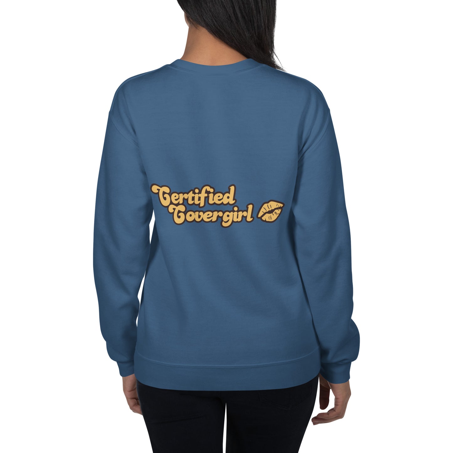 Certified Covergirl Unisex Sweatshirt