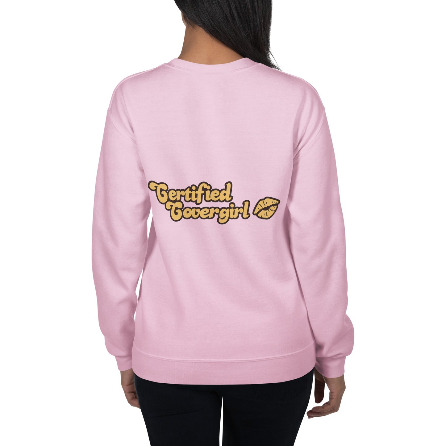 Certified Covergirl Unisex Sweatshirt